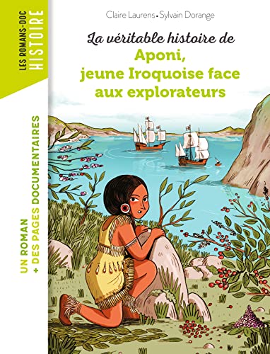 Aponi, petite Iroquoise face aux explorateurs