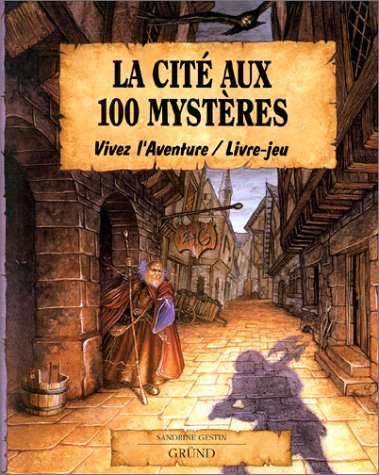 Cité aux 100 mystères (La)