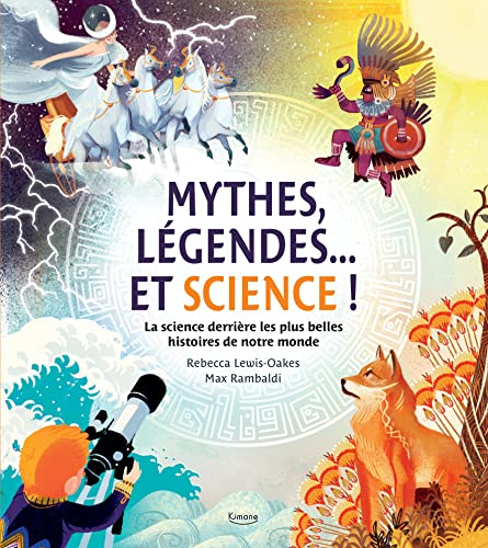 Mythes, légendes...et science !